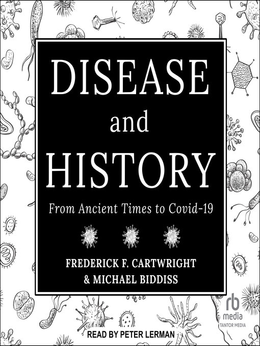 Title details for Disease & History by Frederick F. Cartwright - Available